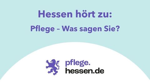 Hessen hört zu: Pflege – Was sagen Sie?